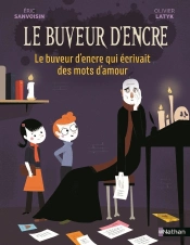 Le Buveur D'Encre Qui Écrivait Des Mots D'Amour