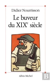 Le Buveur Du Xixe Siècle