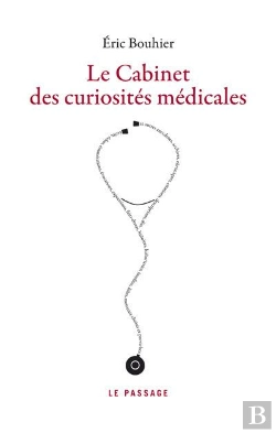 Bertrand.pt - Le Cabinet Des Curiosités Médicales