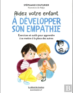 Bertrand.pt - Le Cabinet Des Emotions : Aider Son Enfant A Developper Son Empathie