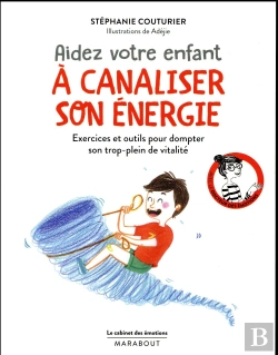Bertrand.pt - Le Cabinet Des Emotions : Aider Votre Enfant A Canaliser Son Energie