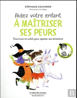 Bertrand.pt - Le Cabinet Des Emotions : Aider Votre Enfant A Vaincre Ses Peurs