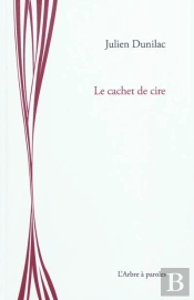Le Cachet De Cire