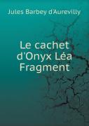 Le Cachet D'Onyx Lea Fragment