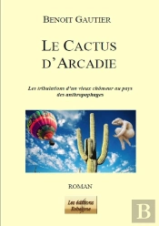 Le Cactus D'Arcadie