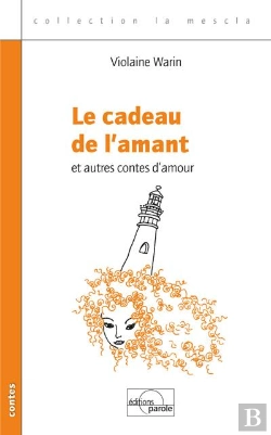 Bertrand.pt - Le Cadeau De L'Amant Et Autres Contes D Amour