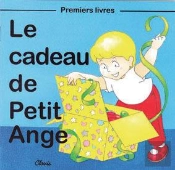 Le Cadeau De Petit Ange