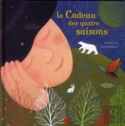 Le Cadeau Des Quatre Saisons