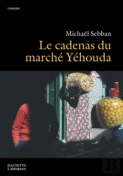 Le Cadenas Du Marché Yahouda