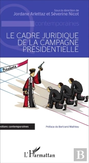 Le Cadre Juridique De La Campagne Présidentielle