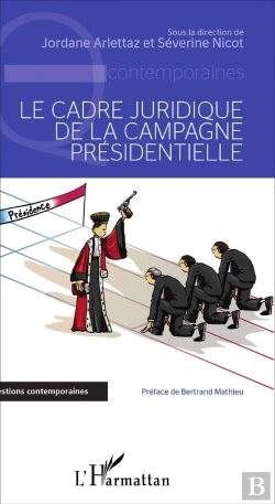 Bertrand.pt - Le Cadre Juridique De La Campagne Présidentielle