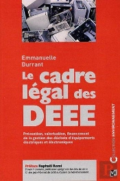 Le Cadre Légal De La Gestion Des Déchets D'Équipements Électriques-Électroniques ; Deee