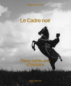 Bertrand.pt - Le Cadre Noir : Deux Cents Ans D'Histoire