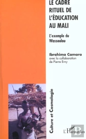 Le Cadre Rituel De L'Education ; L'Exemple Du Wassoulou