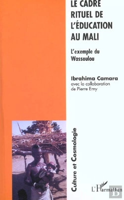 Bertrand.pt - Le Cadre Rituel De L'Education ; L'Exemple Du Wassoulou