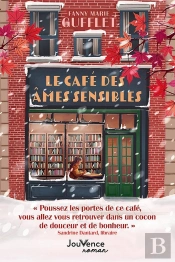 Le Café Des Âmes Sensibles