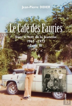 Bertrand.pt - Le Cafe Des Fauries Tome Iii - Dans Le Vent De La Jeunesse 1965 -1973