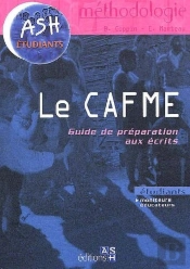 Le Cafme ; Guide De Préparation Aux Écrits