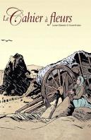 Le Cahier À Fleurs ; T.1 Et T.2