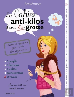 Bertrand.pt - Le Cahier Anti-Kilos D'Une Ex-Grosse