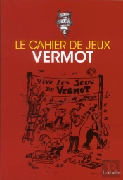 Le Cahier De Jeux Du Vermot