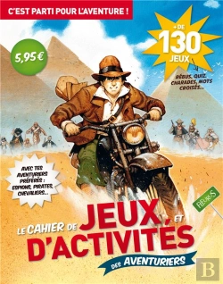 Bertrand.pt - Le Cahier De Jeux Et D'Activites Des Aventuriers