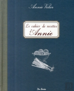 Bertrand.pt - Le Cahier De Recettes D'Annie