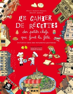 Bertrand.pt - Le Cahier De Recettes Des Petits Chefs Qui Font La Fête