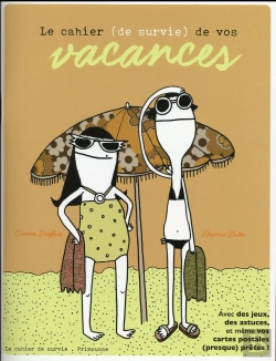 Bertrand.pt - Le Cahier (De Survie) De Vos Vacances