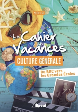 Bertrand.pt - Le Cahier De Vacances ; Culture Générale ; Du Bac Vers Les Grandes Écoles (Édition 2019)