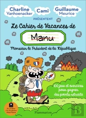 Le Cahier De Vacances De Manu ; 100 Jeux Et Exercices Pour Gagner Des Points Retraite