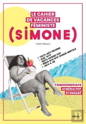 Le Cahier De Vacances Féministe De Simone (Édition 2024)