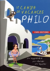Le Cahier De Vacances Philo