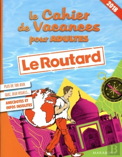 Bertrand.pt - Le Cahier De Vacances Pour Adultes : Le Routard 2018