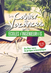 Le Cahier De Vacances Pour Les Écoles D'Ingénieurs