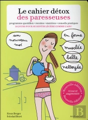 Le Cahier Detox Des Paresseuses