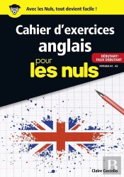Le Cahier D'Exercice L'Anglais Débutant Pour Les Nuls
