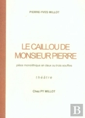 Le Caillou De Monsieur Pierre