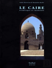 Le Caire ; Esthétique Et Tradition