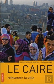 Le Caire ; Mégalopole Durable ?