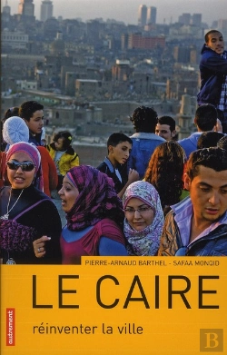 Bertrand.pt - Le Caire ; Mégalopole Durable ?
