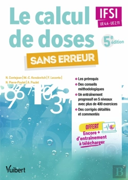 Bertrand.pt - Le Calcul De Doses Sans Erreur ; Ifsi, Ue4.4 Et 2.11 (5e Édition)