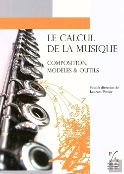 Bertrand.pt - Le Calcul De La Musique ; Composition, Modèles & Outils