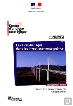 Bertrand.pt - Le Calcul Du Risque Dans Les Investissements Publics