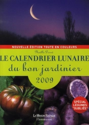 Le Calendrier Lunaire Du Bon Jardinier 2009