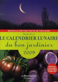 Bertrand.pt - Le Calendrier Lunaire Du Bon Jardinier 2009