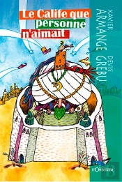 Le Calife Que Personne N'Aimait