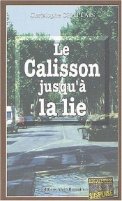 Le Calisson Jusqu'À La Lie