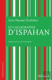 Le Calligraphe D'Ispahan