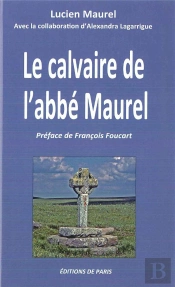 Le Calvaire De L'Abbé Maurel